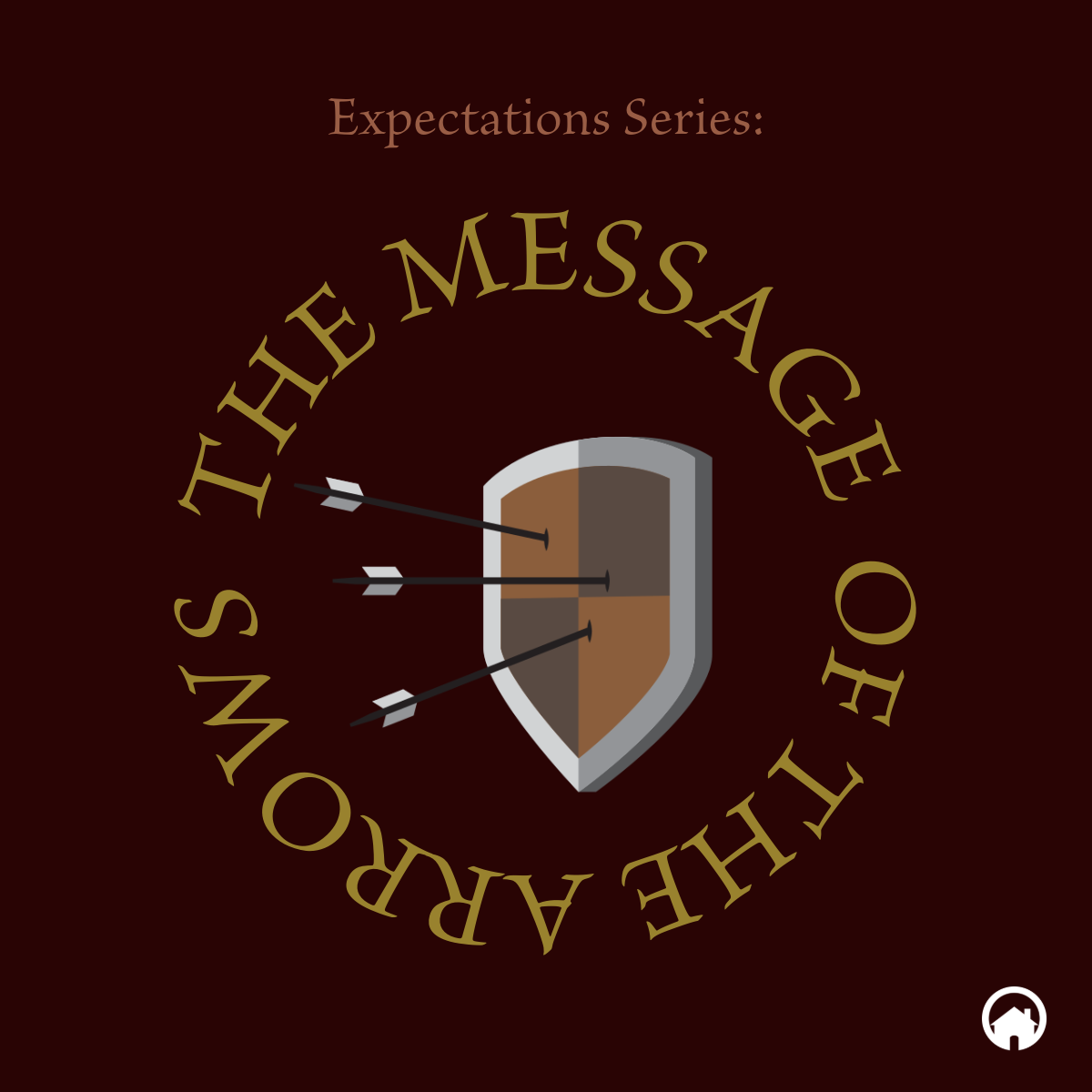 Expectations Series: The Message of the Arrows